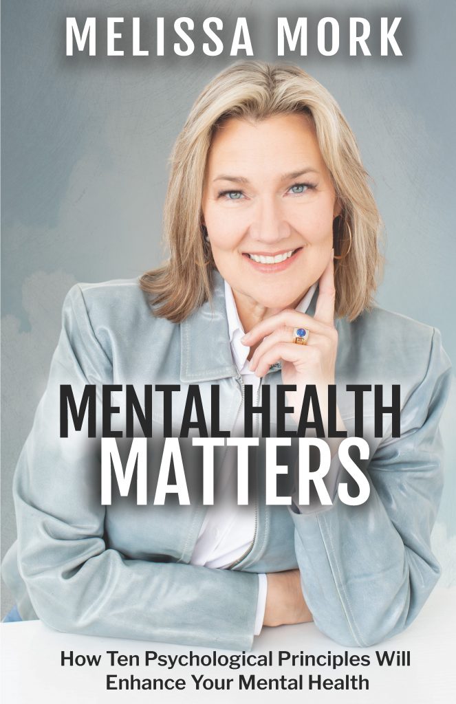 An excerpt from Mental Health Matters: How Ten Psychological Principles Will Enhance Your Mental Health